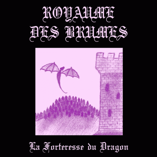 Royaume Des Brumes : La Forteresse du Dragon